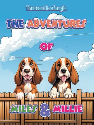 cover image of The Adventures of Miles and Millie
